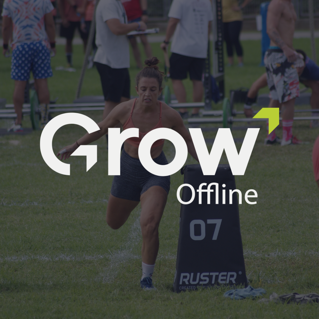 GROW OFFLINE